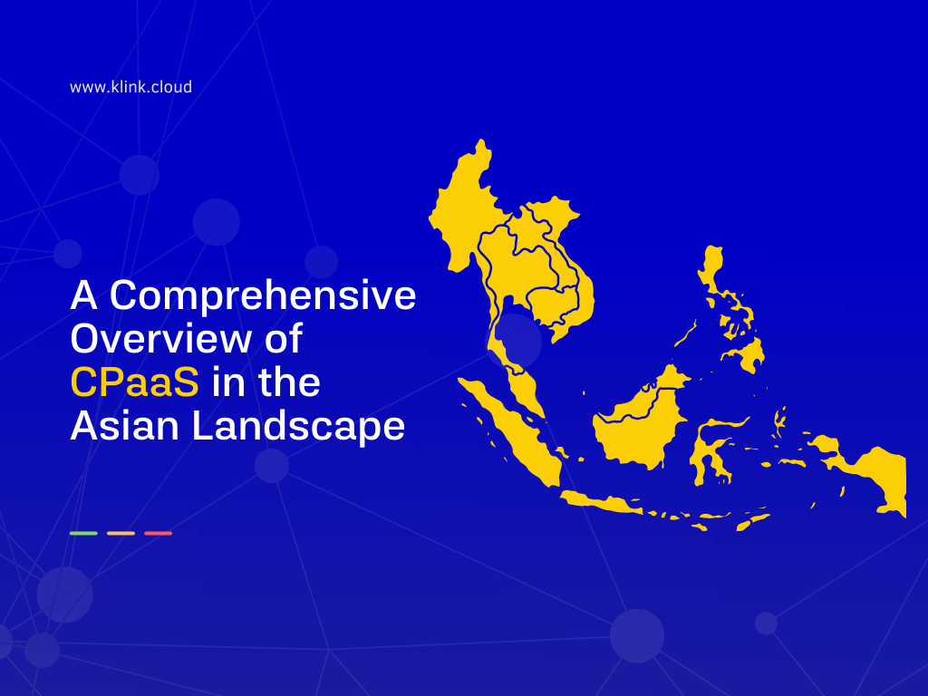 What Is CPaaS? : A Comprehensive Overview of CPaaS in the Asian Landscape