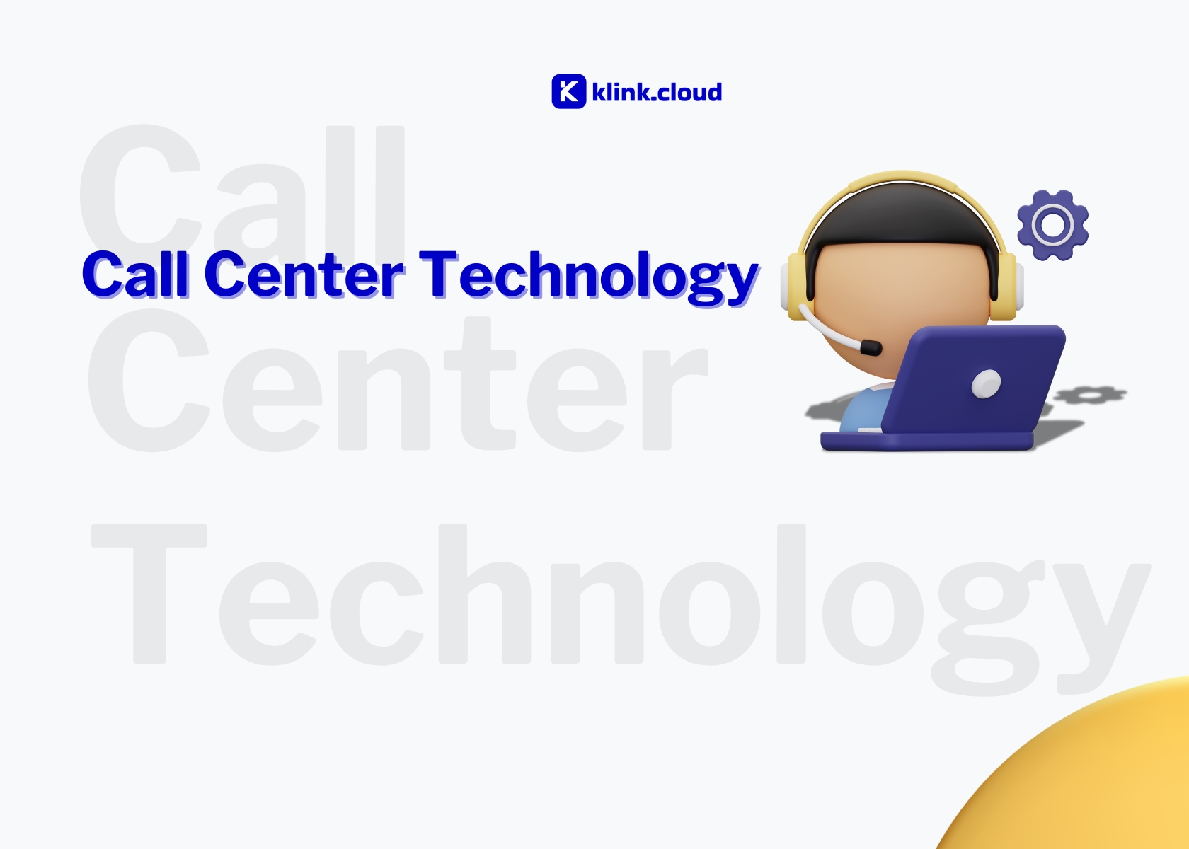 Call Center Technology: Importance, Types, and The Future